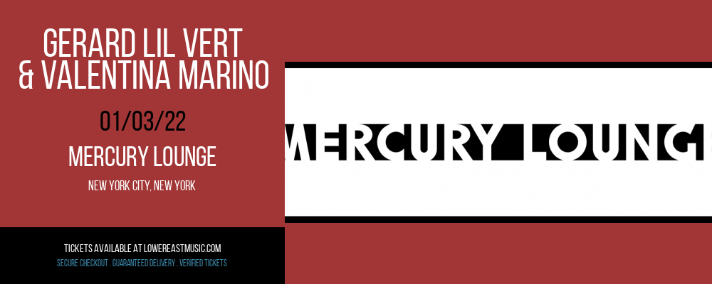 Gerard Lil Vert & Valentina Marino at Mercury Lounge