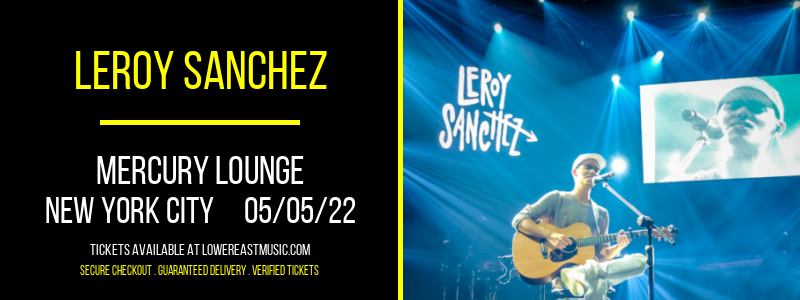 Leroy Sanchez at Mercury Lounge