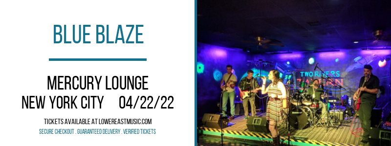 Blue Blaze at Mercury Lounge