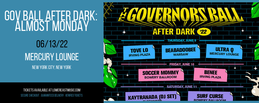 Gov Ball After Dark: Almost Monday at Mercury Lounge
