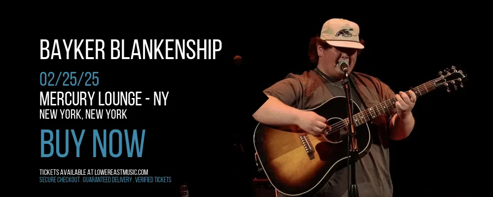 Bayker Blankenship at Mercury Lounge - NY